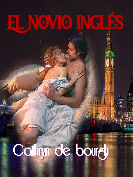 Title details for El novio inglés by Cathryn de Bourgh - Available